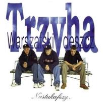 Opakowanie Trzyha Warszafski Deszcze - Nastukafszy CD