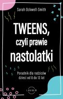 Okładka książki Tweens, czyli prawie nastolatki