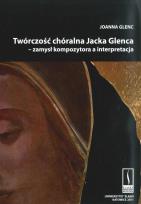 Okładka książki Twórczość chóralna Jacka Glenca + CD