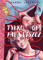 Okładka książki Tylko gdy pada deszcz