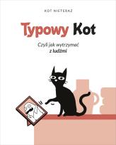 Okładka książki Typowy Kot czyli jak wytrzymać z ludźmi w.2