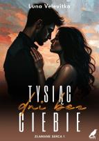 Okładka książki Tysiąc dni bez Ciebie