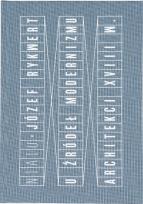 Okładka książki U źródeł modernizmu. Architekci XVIII wieku