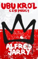Okładka książki Ubu Król czyli Polacy