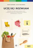 Okładka książki Uczę się i rozwijam karty pracy część 1 materiały do obserwacji rozwoju ucznia z niepełnosprawnością intelektualną w stopniu umiarkowanym i znacznym