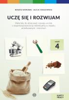 Okładka książki Uczę się i rozwijam karty pracy część 4 materiały do obserwacji rozwoju ucznia z niepełnosprawnością intelektualną w stopniu umiarkowanym i znacznym