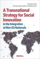 Okładka książki Udostępnij  A Transnational Strategy for Social Innovation in the Integration of Non-EU Nationals
