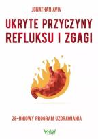 Okładka książki Ukryte przyczyny refluksu i zgagi