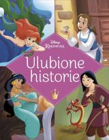 Okładka książki Ulubione historie. Disney Księżniczka