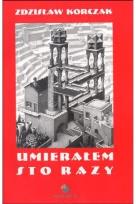 Okładka książki Umierałem sto razy (wyd. 2022)