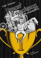 Okładka książki Umysł zwycięzcy, czyli jak być przedsiębiorcą