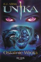 Okładka książki Unika. Ostatnie wrota T.2