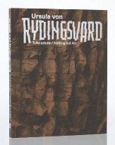 Okładka książki Ursula von Rydingsvard. Tylko sztuka/Nothing but..