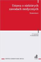 Okładka książki Ustawa o niektórych zawodach medycznych. Komentarz