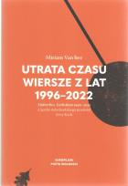 Okładka książki Utrata czasu. Wiersze z lat 1996-2022