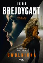 Okładka książki Uwolniona