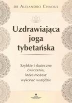 Okładka książki Uzdrawiająca joga tybetańska