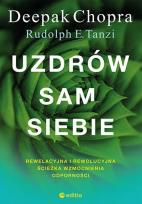 Okładka książki Uzdrów sam siebie. Rewelacyjna i rewolucyjna ścieżka wzmocnienia odporności