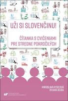 Okładka książki Uzi si slovencinu! Citanka s cviceniami pre..