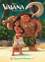 Okładka książki Vaiana. Skarb oceanu. Opowieść filmowa. Disney