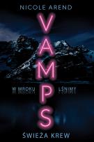 Okładka książki Vamps T.1 Świeża krew