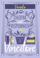 Okładka książki Vincitore. Chłopak od wspomnień