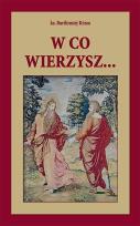 Okładka książki W co wierzysz...