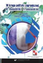 Okładka książki W kręgu polityki zagranicznej V Republiki...