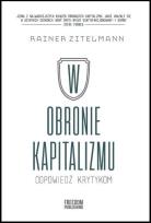 Okładka książki W obronie kapitalizmu. Odpowiedź krytykom