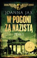 Okładka książki W pogoni za nazistą Tom 1 - uszkodzone
