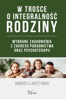 Okładka książki W trosce o integralność rodziny