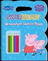 Okładka książki W wesołym świecie Peppy. Świnka Peppa. SuperKolory