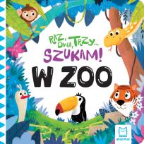 Okładka książki W zoo. Raz, dwa, trzy – szukam!