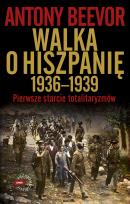 Okładka książki Walka o Hiszpanię 1936-1939 w.2023