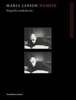 Okładka książki Wampir. Biografia symboliczna