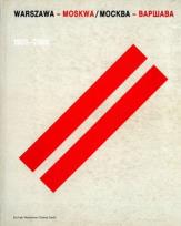 Okładka książki Warszawa - Moskwa