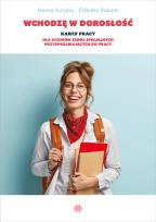 Okładka książki Wchodzę w dorosłość Karty pracy