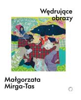 Okładka książki Wędrujące obrazy. Małgorzata Mirga-Tas