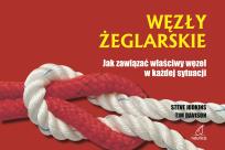 Okładka książki Węzły żeglarskie. Jak zawiązać właściwy węzeł w każdej sytuacji