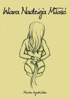 Okładka książki Wiara Nadzieja Miłość - uszkodzone