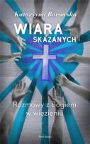 Okładka książki Wiara skazanych