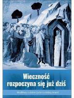 Okładka książki Wieczność rozpoczyna się już dziś