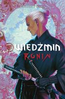 Okładka książki Wiedźmin T.1 Ronin
