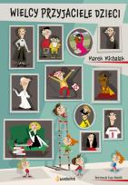 Okładka książki Wielcy przyjaciele dzieci