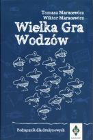 Okładka książki Wielka gra wodzów Podręcznik dla drużynowych