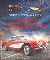 Okładka książki Wielka ilustrowana księga. Historia motoryzacji