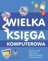 Okładka książki Wielka księga komputerowa PARK/PWN