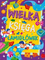 Okładka książki Wielka księga łamigłówek