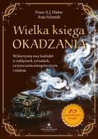 Okładka książki Wielka księga okadzania. 