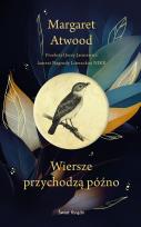 Okładka książki Wiersze przychodzą późno